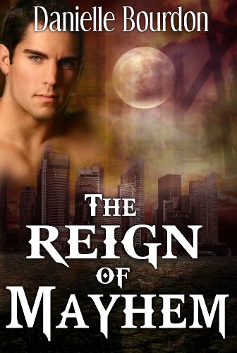 The Reign of Mayhem (Fates #3)