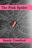 The Pink Spider