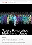 Toward personalized medicine for cancer