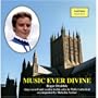 Music, Ever Divine