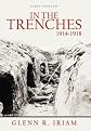 IN THE TRENCHES 1914 - 1918