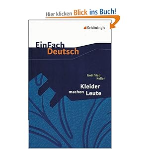 EinFach Deutsch Textausgaben: Gottfried Keller: Kleider ...