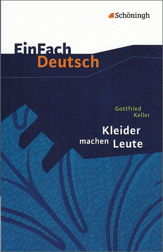 Sch&ouml;ningh im Westermann EinFach Deutsch - Textausgaben: Kleider machen Leute. Mit Materialien