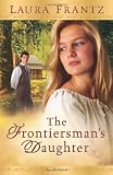 Frontiersmans Daughter, The: A Novel