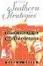 Southern Strategies: Southern Women and the Woman Suffrage Question