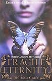 Fragile eternity