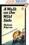 A Walk on the Wild Side