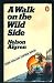 A Walk on the Wild Side
