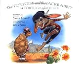 The Tortoise and the Jackrabbit / La tortuga y la Liebre (Multilingual Edition)