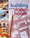 Building Your Dream House