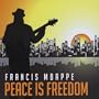 Peace Is Freedom