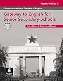 Gateway to English for senior secondary schools. Teacher's guide 3