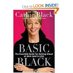 Basic Black: The Essential Guide for Getting Ahead at Work (and in Life)
