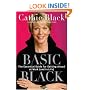 Basic Black: The Essential Guide for Getting Ahead at Work (and in Life)