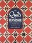 The Quilts of Tennessee: Images of Domestic Life Prior to 1930
