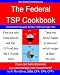 The Federal TSP Cookbook: Investment Recipes for the Thrift Savings Plan