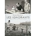 Les ignorants: R�cit d'une initiation crois�e
