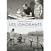 Les ignorants: R�cit d'une initiation crois�e