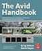The Avid Handbook, Fifth Edition: Advanced Techniques, Strategies, and Survival Information for Avid Editing Systems