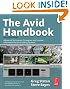 The Avid Handbook: Advanced Techniques, Strategies, and Survival Information for Avid Editing Systems, 5th Edition