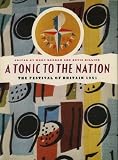 A tonic to the nation : the Festival of Britain 1951