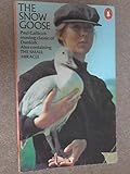 The snow goose; and, The small miracle