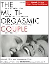 The Multi-Orgasmic Couple: Sexual Secrets Every Couple Should Know