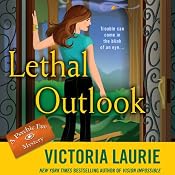 Lethal Outlook: Psychic Eye Mysteries, Book 10 | [Victoria Laurie]