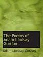 The Poems Of Adam Lindsay Gordon