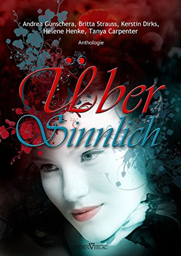 Übersinnlich: Anthologie (German Edition)