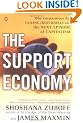 The Support Economy: Why Corporations are Failing Individuals and the Next Episode of Capitalism