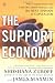 The Support Economy: Why Corporations Are Failing Individuals and the Next Episode of Capitalism
