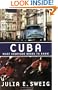 Cuba: What Everyone Needs to Know