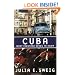 What Everyone Needs to Know About Cuba