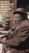 Legends of Country Blues Guitar Volume Two