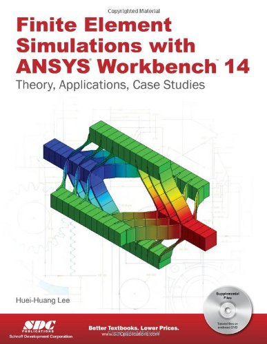 Finite Element Simulations with ANSYS Workbench 14 1585037257 pdf