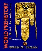 World Prehistory: A Brief Introduction (7th Edition)