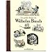Das gro�e Buch von Wilhelm Busch: Max und Moritz und Co