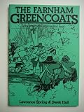 The Farnham Greencoats : Samuel Jones' regiment of foot