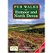 Pub Walks in Exmoor and North Devon (Pub Walks)