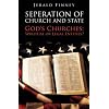 Separation of Church and State: God's Churches: Spiritual or Legal Entities?