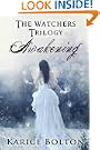 Awakening (The Watchers Trilogy)