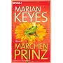 M�rchenprinz: Roman von Marian Keyes