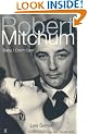 Robert Mitchum: Baby, I Don't Care