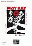 May Day : solidarity, celebration, struggle