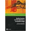 Quality Systems and Standards for a Competitive Edge (Directions in Development) (Paperback)