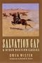 Salvation Gap and Other Western Classics