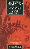 Binding the Strong Man: A Political Reading of Mark's Story of Jesus