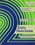 Esto funciona. Libro del profesor (Spanish Edition)