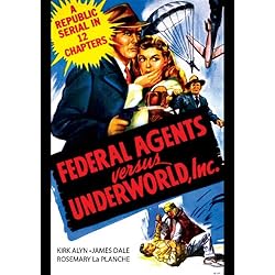 Federal Agents Vs. Underworld, Inc.